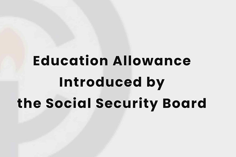 Education Allowance Introduced by the Social Security Board